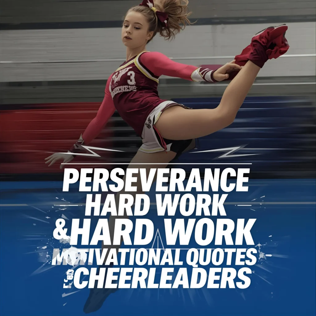 Hard Work Motivational Quotes for Cheerleaders