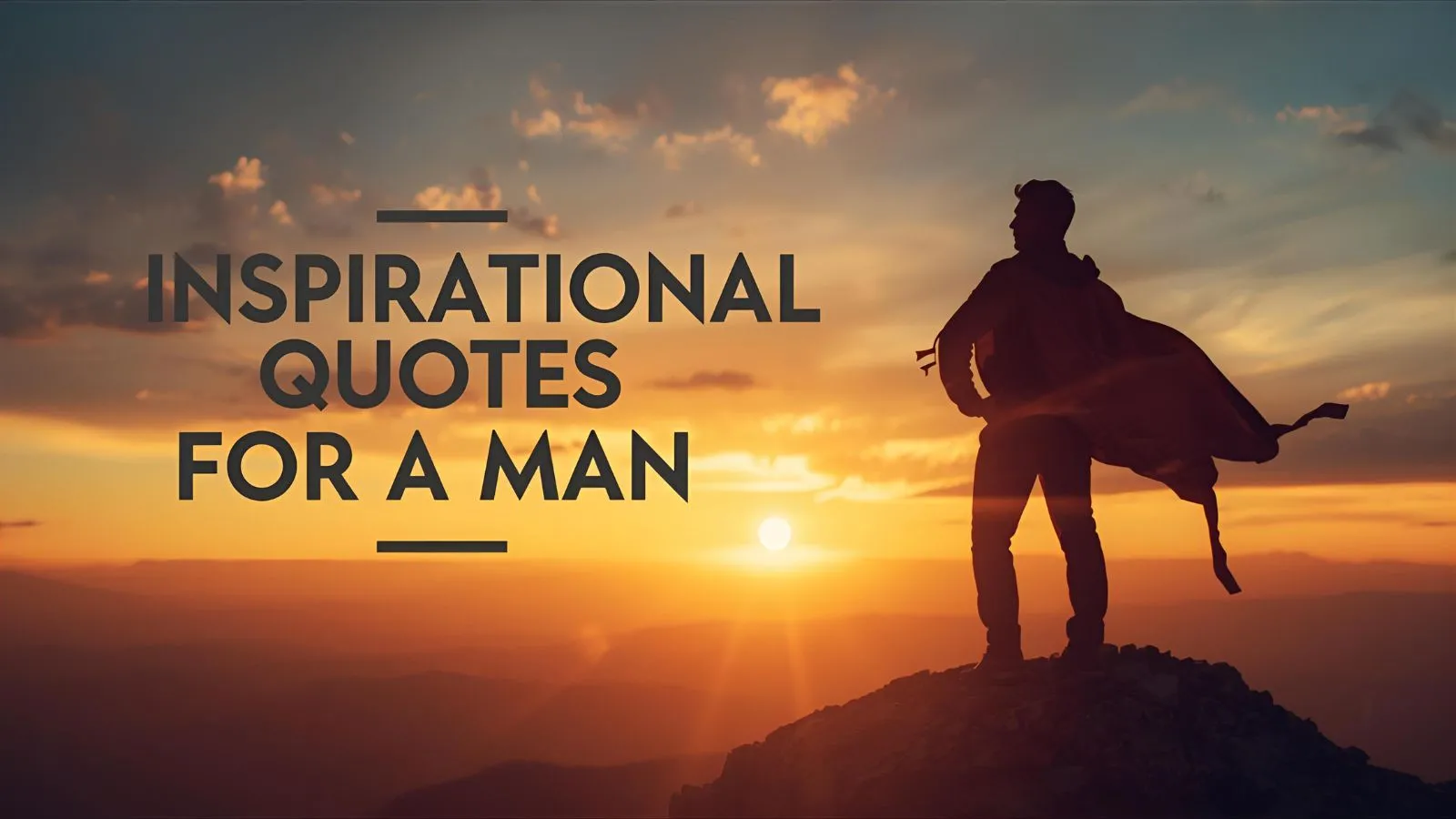 Inspirational Quotes for a Man